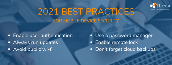 The 6 Mobile Device Security Best Practices You Should Know In 2021